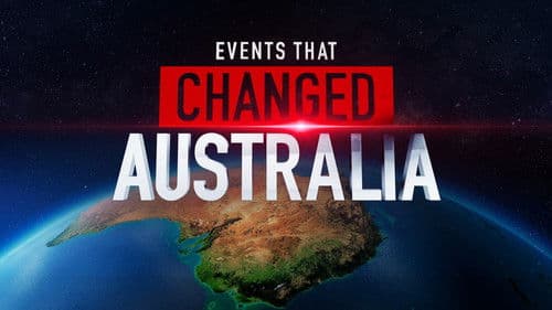 Events That Changed Australia Bild 1