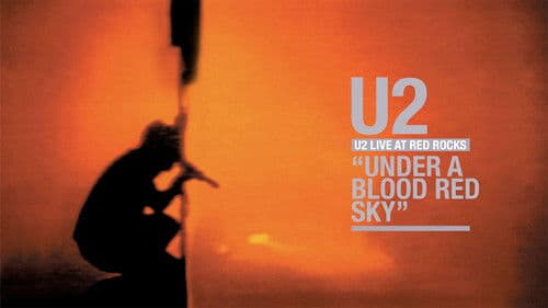 U2: Live at Red Rocks - Under a Blood Red Sky Bild 3