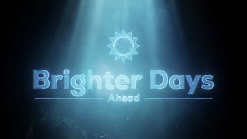 Brighter Days Ahead Bild 7