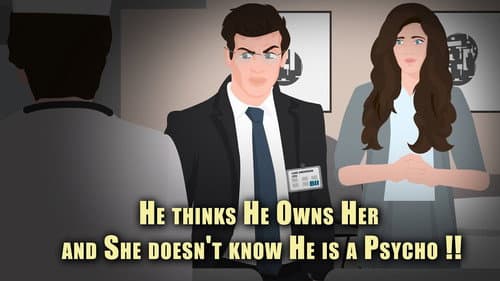 He thinks He Owns Her and She doesn't know He is a Psycho !! Bild 1