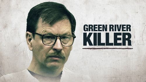 Green River Killer: Die Jagd nach dem Monster Bild 1