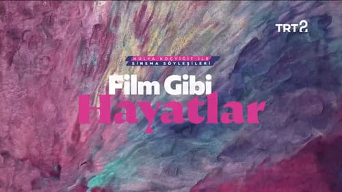 Hülya Koçyiğit ile Film Gibi Hayatlar Bild 1