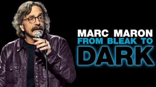 Marc Maron: From Bleak to Dark Bild 4