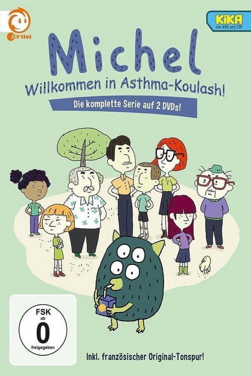 Michel – Willkommen in Asthma-Koulash