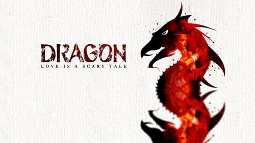 Dragon - Love Is a Scary Tale Bild 5