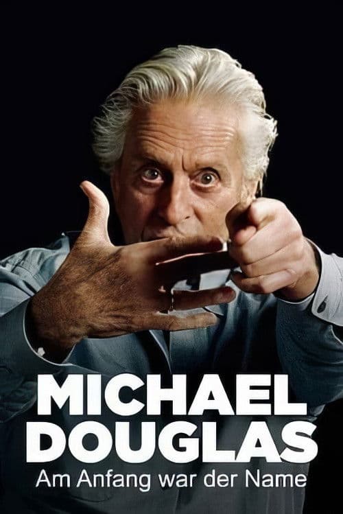 Michael Douglas – Am Anfang war der Name