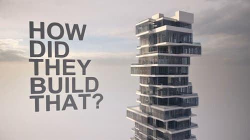 How Did They Build That? Bild 3