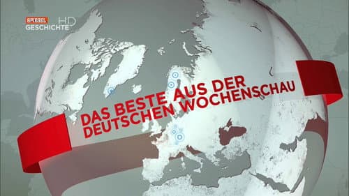 Deutschland, deine Geschichte – Das Beste aus der Deutschen Wochenschau Bild 1