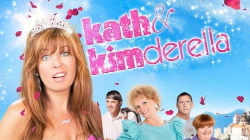Kath & Kimderella Bild 7