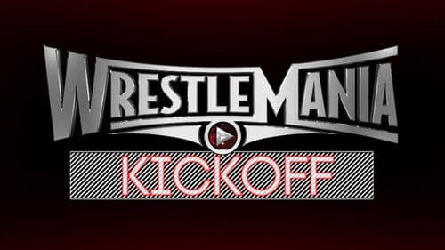 WWE WrestleMania 31 - Kick Off Bild 1