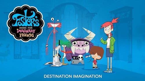Foster's Home for Imaginary Friends: Destination Imagination Bild 4