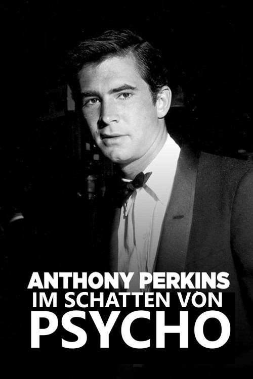 Anthony Perkins - Im Schatten von "Psycho"