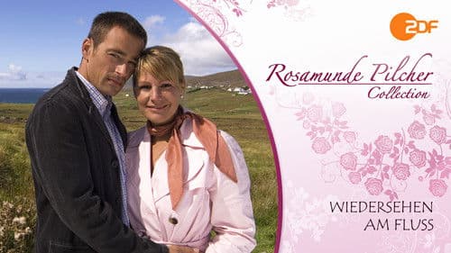 Rosamunde Pilcher: Wiedersehen am Fluss Bild 1