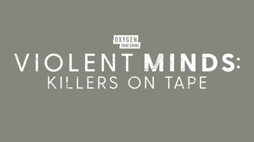 Violent Minds: Killers on Tape Bild 4