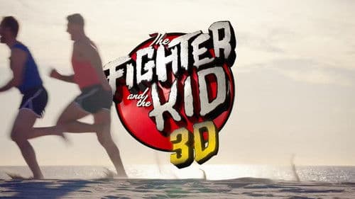 The Fighter & The Kid 3D Bild 1