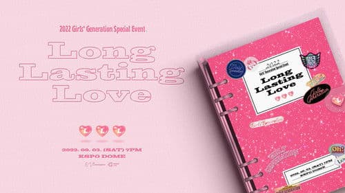 2022 Girls′ Generation Special Event - Long Lasting Love Bild 1