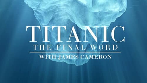 Titanic: The Final Word with James Cameron Bild 1