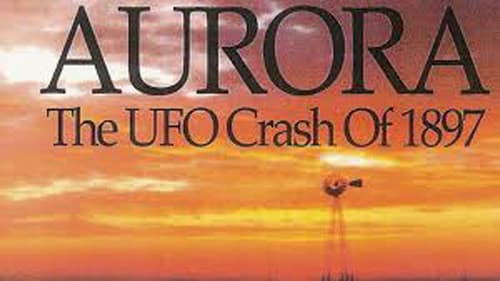Aurora: The UFO Crash of 1897 Bild 1