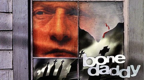 Bone Daddy - Bis auf die Knochen Bild 2