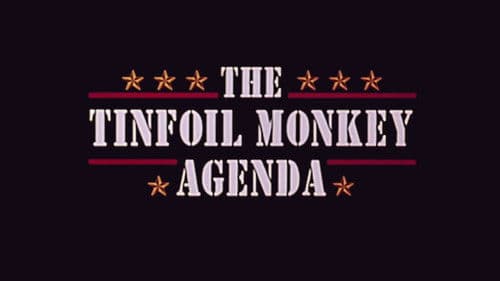 The Tinfoil Monkey Agenda Bild 4