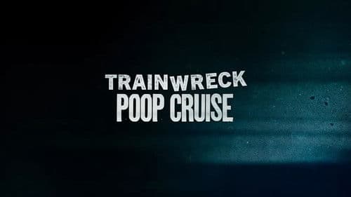 Trainwreck: Poop Cruise Bild 5