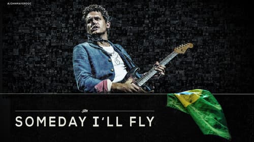 John Mayer: Someday I'll Fly Bild 3