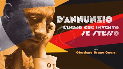 D'Annunzio: l'uomo che inventò se stesso Bild 1