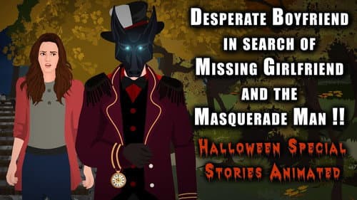 Desperate Boyfriend in search of Missing Girlfriend & the Masquerade Man !! Bild 1