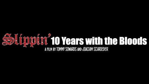Slippin': Ten Years with the Bloods Bild 2