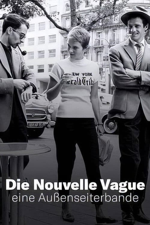 Die Nouvelle Vague, eine Außenseiterbande