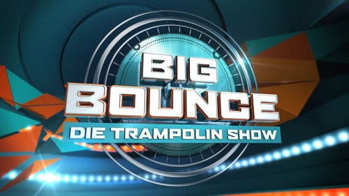 Big Bounce – Die Trampolin Show Bild 1