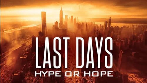 Last Days: Hype or Hope? Bild 1