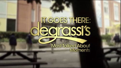 It Goes There: Degrassi's Most Talked About Moments Bild 1