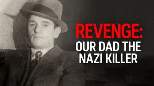 Revenge: Our Dad the Nazi Killer Bild 5