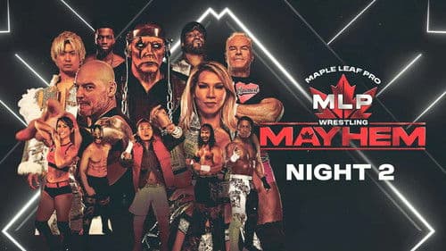 Maple Leaf Pro Wrestling - Mayhem Night 2 Bild 1