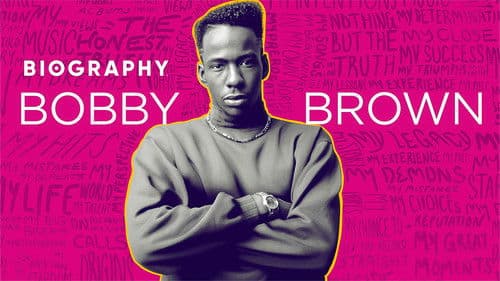 Biography: Bobby Brown Bild 1