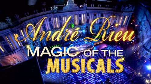 André Rieu - Magic Of The Musicals Bild 3