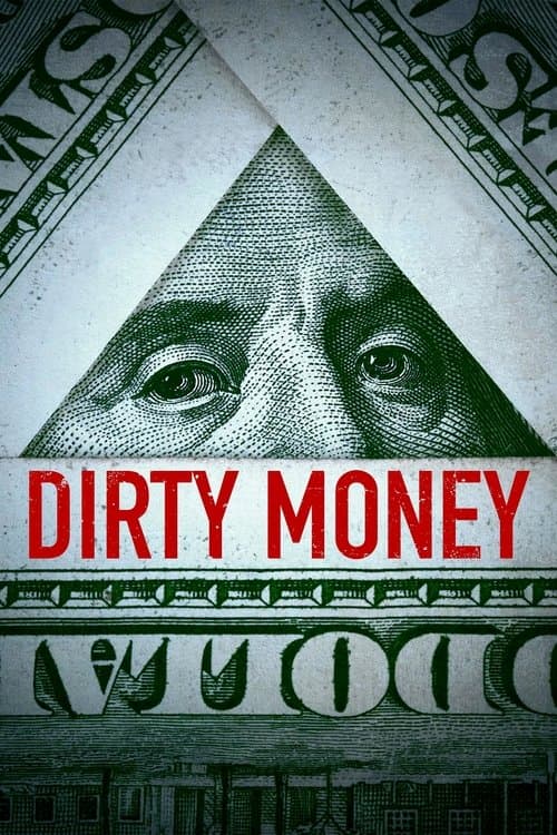 Dirty Money - Geld regiert die Welt