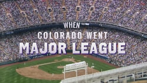When Colorado Went Major League Bild 1