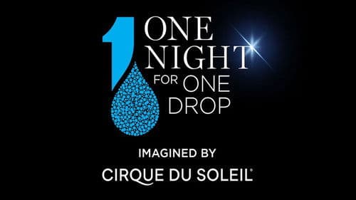 One Night for One Drop: Imagined by Cirque du Soleil Bild 2
