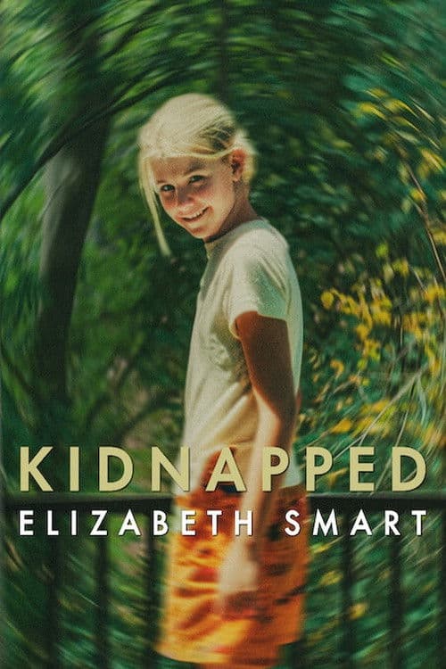 Kidnapped: Der Fall Elizabeth Smart