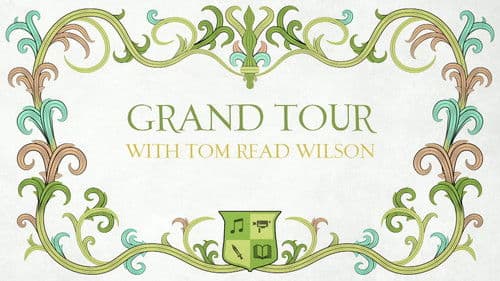 Grand Tour with Tom Read Wilson Bild 2