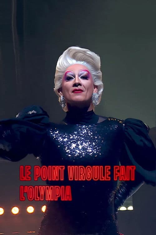 Le Point Virgule fait l'Olympia : 15e Édition