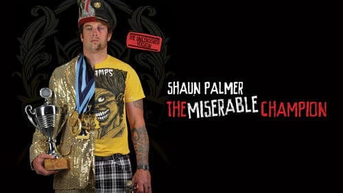 Shaun Palmer - The Miserable Champion Bild 1