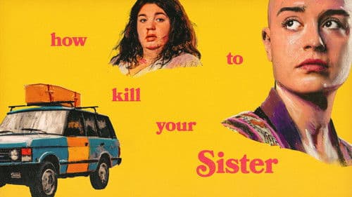 How To Kill Your Sister Bild 6