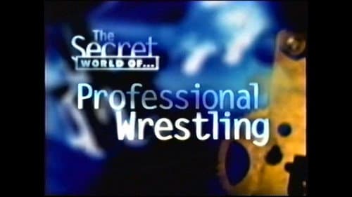 The Secret World of Professional Wrestling Bild 1