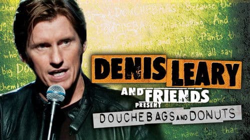 Denis Leary and Friends Present: Douchebags and Donuts Bild 7