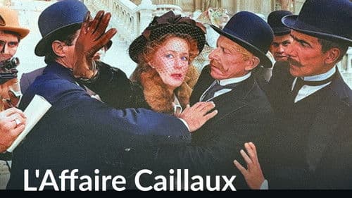 L'Affaire Caillaux Bild 1