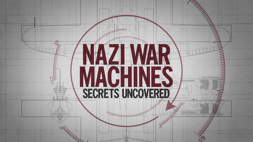 Nazi War Machines: Secrets Uncovered Bild 1