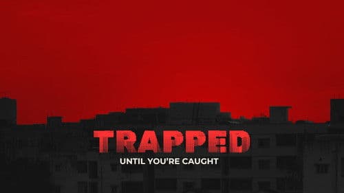 TRAPPED Bild 2
